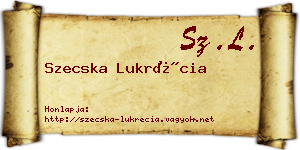 Szecska Lukrécia névjegykártya